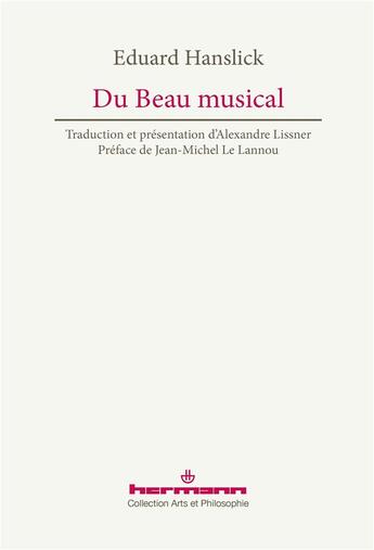 Couverture du livre « Du beau musical » de Eduard Hanslick aux éditions Hermann