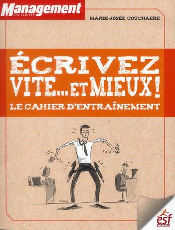 Couverture du livre « Écrivez vite et mieux » de Marie-Josee Couchaere aux éditions Esf