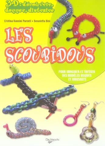 Couverture du livre « 3d les scoubidous » de Vannini Parenti Chri aux éditions De Vecchi