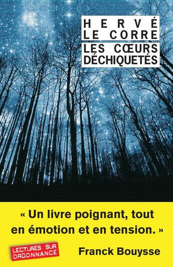 Couverture du livre « Les coeurs déchiquetés » de Herve Le Corre aux éditions Rivages