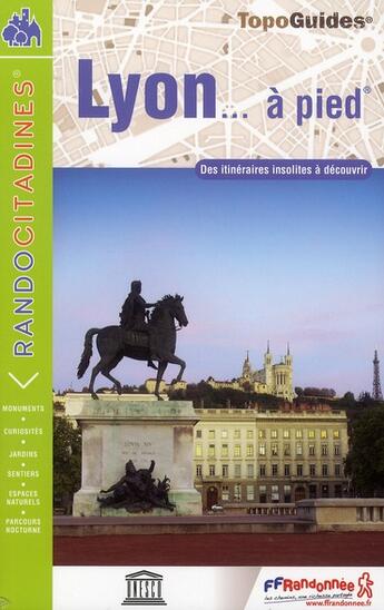 Couverture du livre « Topo-guides ; randocitadines ; Lyon à pied ; 69 - randocitadines - VI08 (édition 2010) » de  aux éditions Ffrp