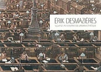 Couverture du livre « Erik Desmazières ; voyage au centre de la bibliothèque » de  aux éditions Hazan