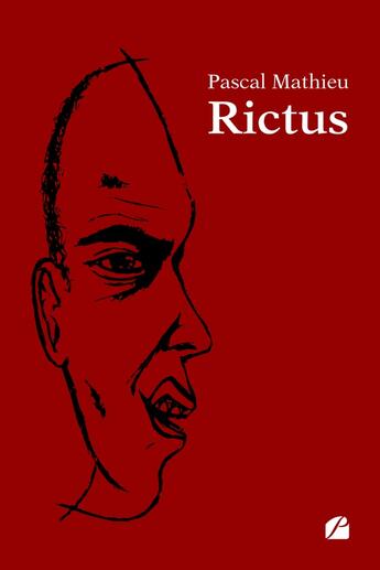 Couverture du livre « Rictus » de Pascal Mathieu aux éditions Editions Du Panthéon