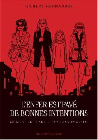 Couverture du livre « L'enfer est pavé de bonnes intentions ; un livre de la série 