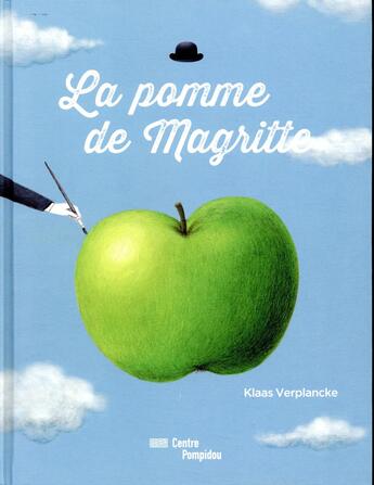 Couverture du livre « La pomme de Magritte » de Klaas Verplanke aux éditions Centre Pompidou