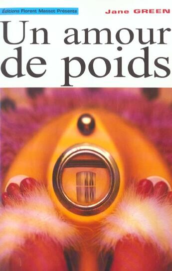 Couverture du livre « Un amour de poids » de Julien Green aux éditions Florent Massot