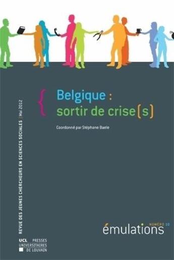 Couverture du livre « Belgique:Sortir De Crise(S) » de  aux éditions Pu De Louvain