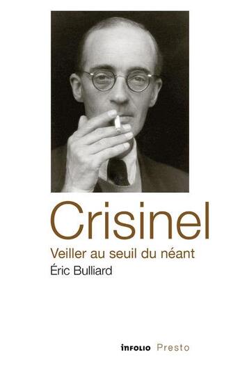 Couverture du livre « Crisinel » de Eric Bulliard aux éditions Infolio