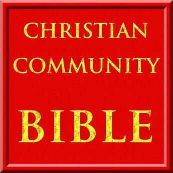 Couverture du livre « Christian Community Bible » de Louis Hurault et Bernard Hurault aux éditions Clic Sur La Bible
