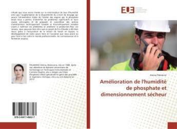 Couverture du livre « Amelioration de l'humidite de phosphate et dimensionnement secheur » de Palamino Amina aux éditions Editions Universitaires Europeennes