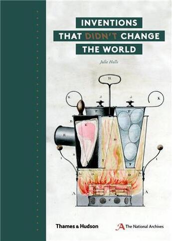 Couverture du livre « Inventions that didn't change the world » de Halls Julie aux éditions Thames & Hudson