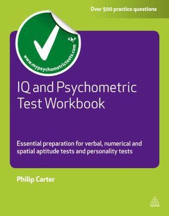 Couverture du livre « IQ and Psychometric Test Workbook » de Philip Carter aux éditions Kogan Page Digital