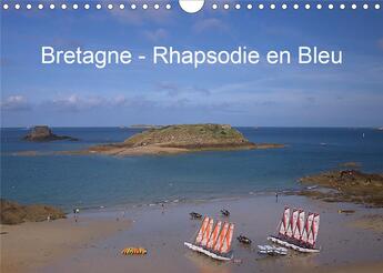 Couverture du livre « Bretagne rhapsodie en bleu calendrier mural 2020 din a4 horizontal - calendrier avec des photos de (édition 2020) » de Angelika Metzke aux éditions Calvendo