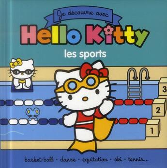 Couverture du livre « Hello Kitty ; je découvre les sports » de  aux éditions Hachette Jeunesse