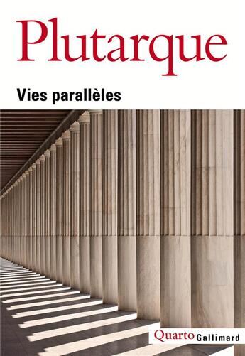 Couverture du livre « Vies parallèles » de Plutarque aux éditions Gallimard