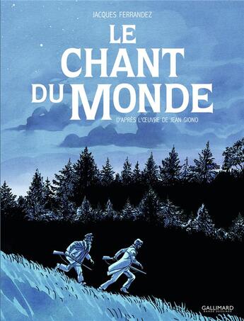 Couverture du livre « Le chant du monde » de Jacques Ferrandez aux éditions Gallimard Bd