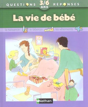 Couverture du livre « Vie de bebe » de Vandewiele/Cheneau aux éditions Nathan