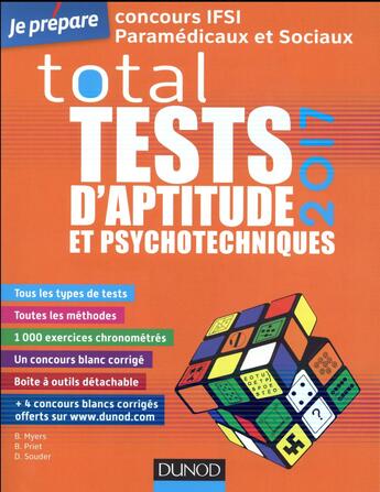 Couverture du livre « Je prépare ; total tests d'aptitude et psychotechniques (édition 2017) » de Benoit Priet et Bernard Myers et Dominique Souder aux éditions Dunod