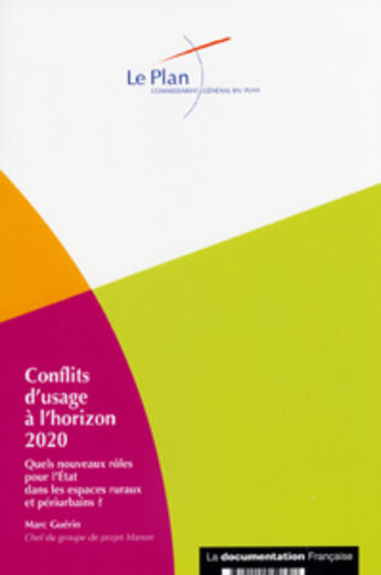 Couverture du livre « Conflits d'usage a l'horizon 2020 » de Guerin Marc aux éditions Documentation Francaise