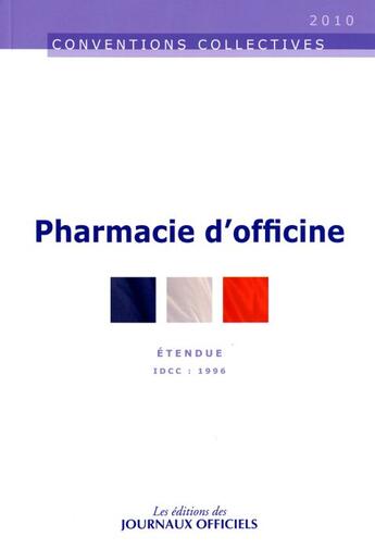 Couverture du livre « Pharmacie d'officine ; CC 3052 » de  aux éditions Direction Des Journaux Officiels