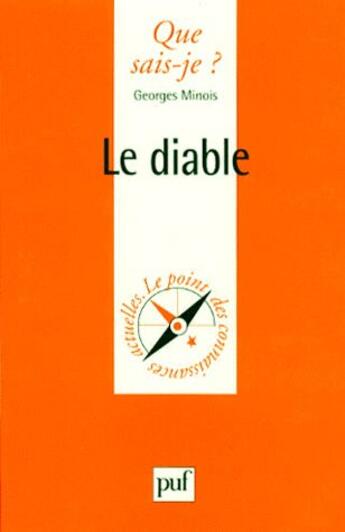 Couverture du livre « Le diable » de Minois G aux éditions Que Sais-je ?