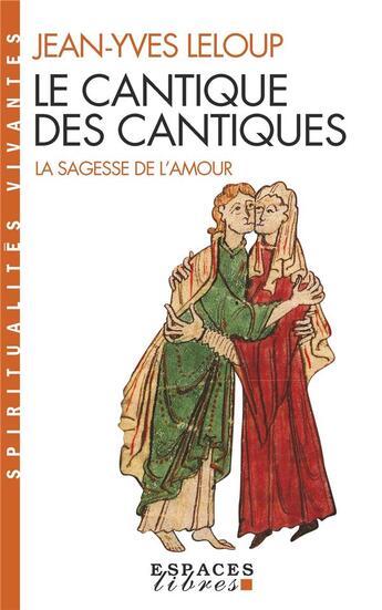 Couverture du livre « Le cantique des cantiques » de Jean-Yves Leloup aux éditions Albin Michel