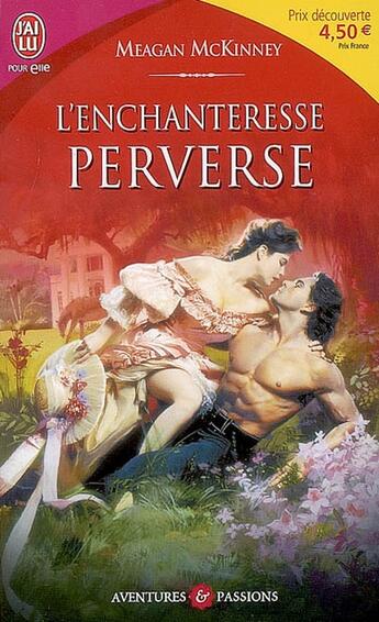 Couverture du livre « L'enchanteresse perverse » de Meagan Mckinney aux éditions J'ai Lu