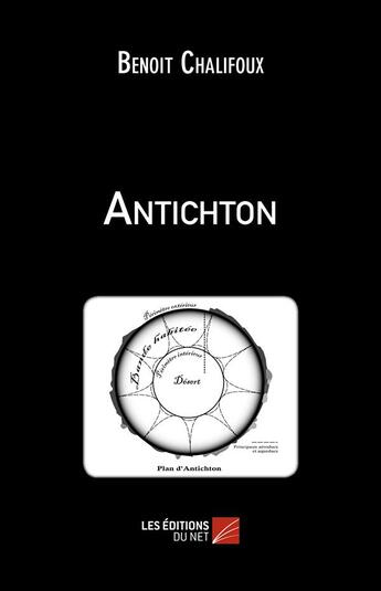 Couverture du livre « Antichton » de Benoit Chalifoux aux éditions Editions Du Net