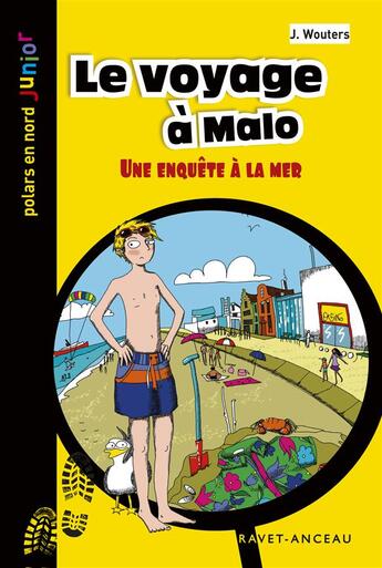 Couverture du livre « Le voyage à Malo » de J Wouters aux éditions Ravet-anceau