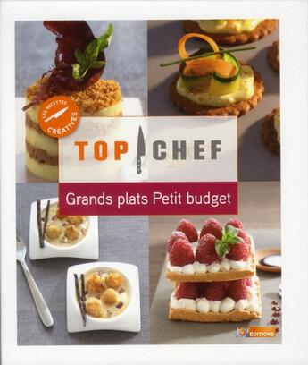 Couverture du livre « Grands plats, petits budgets ; petit Top Chef » de  aux éditions M6 Editions