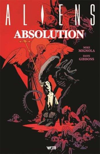 Couverture du livre « Aliens absolution » de Mike Mignola et Dave Gibbons aux éditions Wetta Worldwide