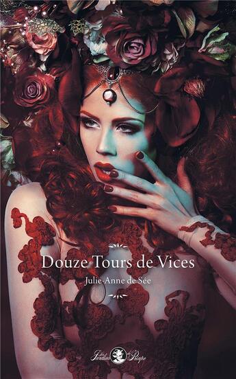 Couverture du livre « Douze tours de vices » de Julie-Anne De See aux éditions Tabou