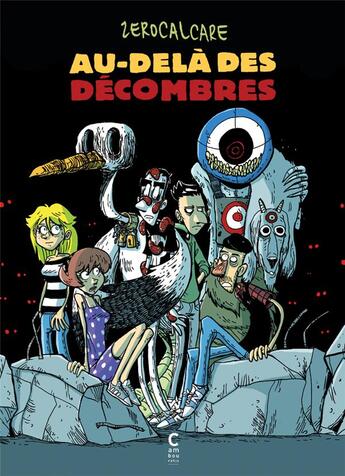 Couverture du livre « Au-delà des décombres Tome 1 » de Zerocalcare aux éditions Cambourakis