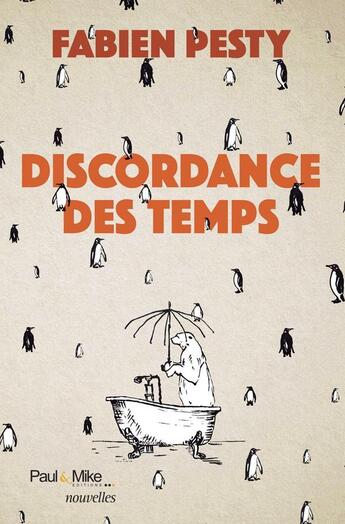 Couverture du livre « Discordance des temps » de Fabien Pesty aux éditions Paul & Mike