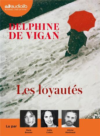 Couverture du livre « Les loyautes » de Vigan Delphine aux éditions Audiolib