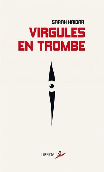 Couverture du livre « Virgules en trombe » de Sarah Haidar aux éditions Libertalia