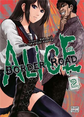 Couverture du livre « Alice on Border road Tome 2 » de Haro Aso et Takayoshi Kuroda aux éditions Delcourt