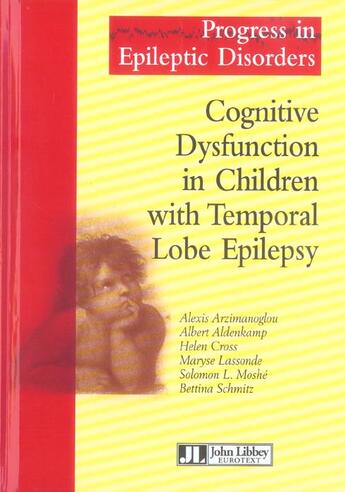 Couverture du livre « Cognitive dysfunction in children with temporal lobe epilepsy t1 » de  aux éditions John Libbey