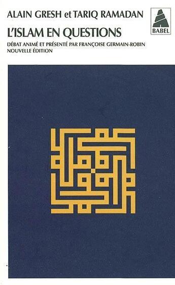 Couverture du livre « L'islam en questions » de Tariq Ramadan et Alain Gresh aux éditions Actes Sud