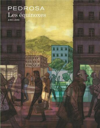 Couverture du livre « Les équinoxes » de Cyril Pedrosa aux éditions Dupuis