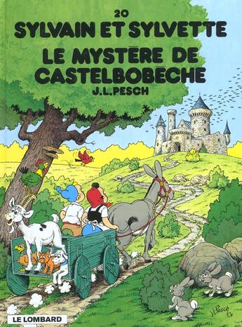 Couverture du livre « Sylvain et Sylvette T.20 ; le mystère de Castelbobeche » de Jean-Louis Pesch aux éditions Dargaud