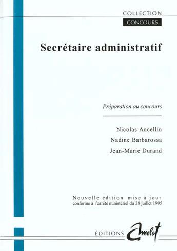 Couverture du livre « Secretaire Administratif » de Ancellin aux éditions Amelot