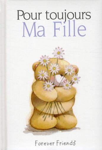 Couverture du livre « Pour toujours - ma fille » de Helen Exley aux éditions Exley