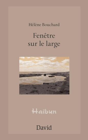 Couverture du livre « Fenetre sur le large » de Bouchard Helene aux éditions Editions David