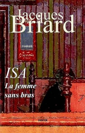 Couverture du livre « La femme sans bras » de Jacques Briard aux éditions Gunten