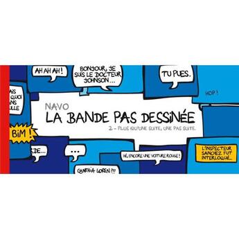 Couverture du livre « La bande pas dessinée Tome 2 : Plus qu'une suite, une pas suite » de Navo aux éditions Vraoum