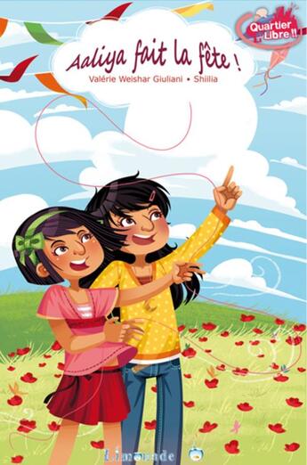 Couverture du livre « Aaliya fait la fête ! » de Shiilia et Valerie Weishar-Giuliani aux éditions Limonade