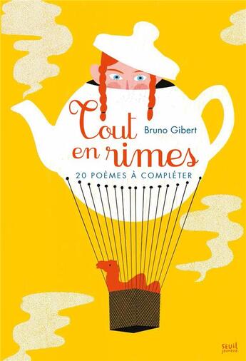 Couverture du livre « Tout en rimes » de Bruno Gibert aux éditions Seuil Jeunesse