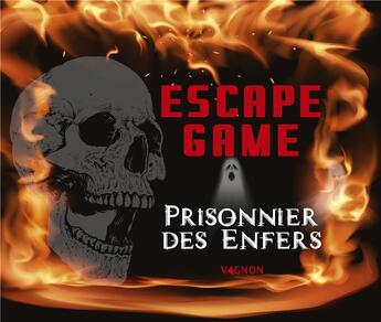 Couverture du livre « Escaper game ; prisonnier des enfers » de Jerome Leon et Zephiriel aux éditions Vagnon