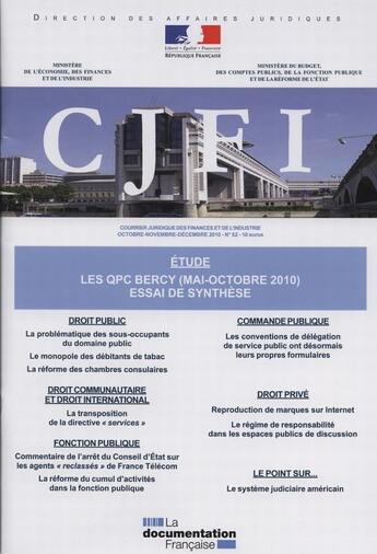 Couverture du livre « COURRIER JURIDIQUE DES FINANCES ET DE L'INDUSTRIE ; les QPC de Bercy ; mai-octobre 2010 ; essai de synthèse » de  aux éditions Documentation Francaise